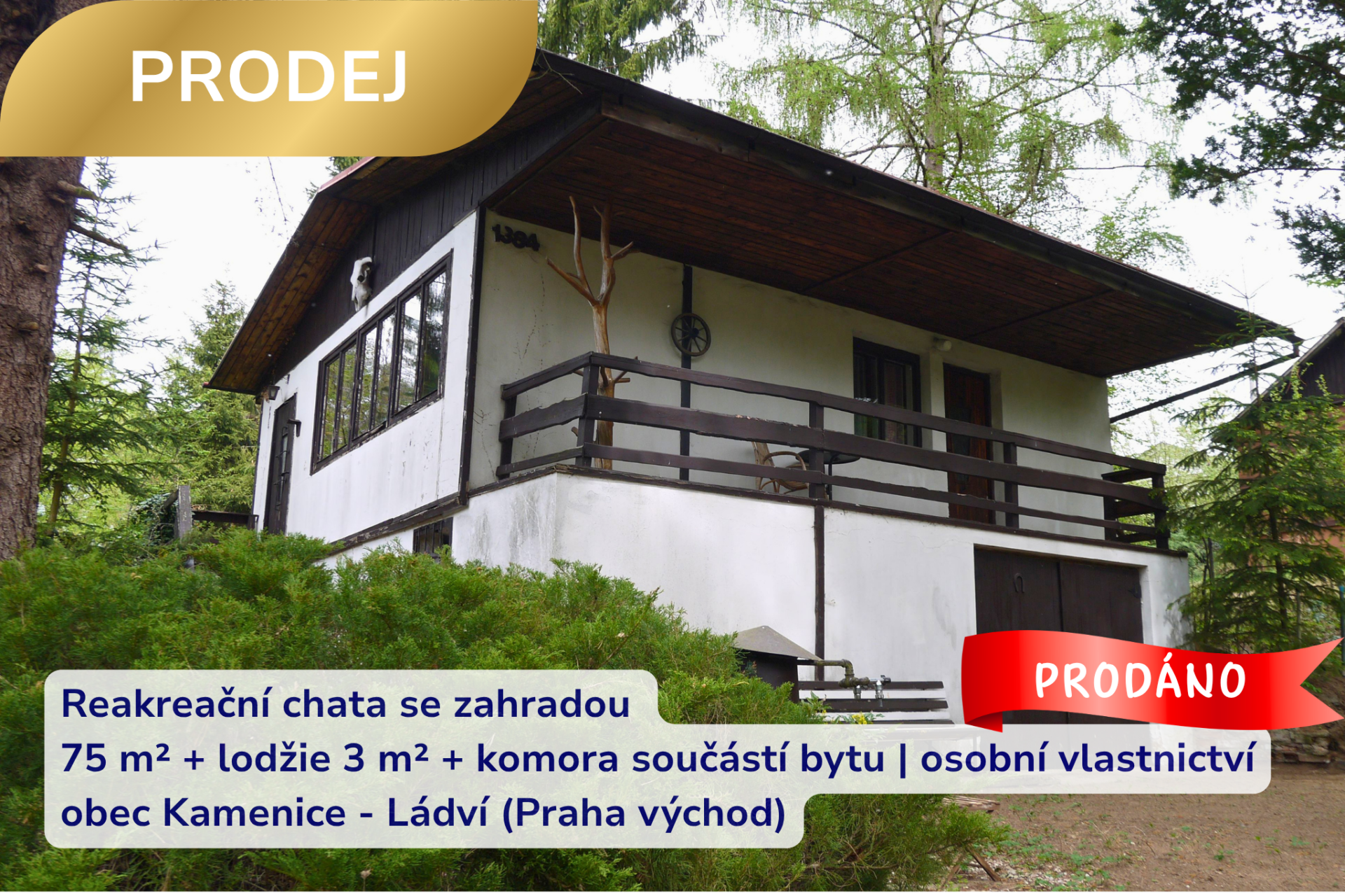 Rekreační chata v blízkosti Prahy v obcí Kamenice - Ládví